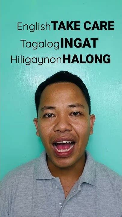 How to say TAKE CARE in Filipino or Tagalog .